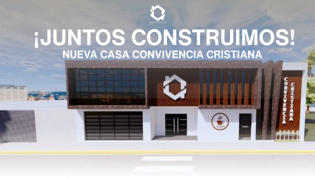 Nueva Sede Convivencia Cristiana