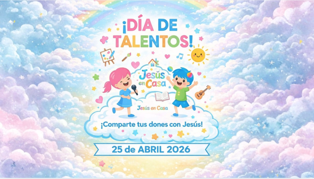 Día de Talentos Jesús en Casa Niños